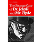 The Strange Case of Dr. Jekyll and Mr. Hyde (The Classic Unabridged Edition): Psychological thriller by the prolific Scottish novelist, poet and trave - Paperback