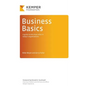 Business Basics: A Guide to Who Does What in Today's Businesses - Paperback
