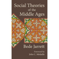 Social Theories of the Middle Ages - Hardcover