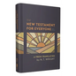 The New Testament for Everyone, Third Edition, Hardcover: A Fresh Translation - Hardcover