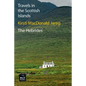 Travels in the Scottish Islands. The Hebrides - Paperback
