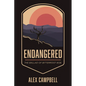Endangered: The Ballad of Bitterroot Bob - Paperback