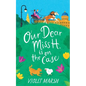 Our Dear Miss H. Is on the Case - Paperback