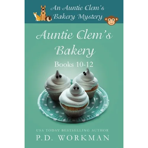 Auntie Clem's Bakery 10-12: Cozy Culinary & Pet Mysteries - Paperback
