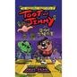 The Incredible Adventures of Toot and Jimmy VS Doc Snot (Toot and Jimmy #2) - Hardcover