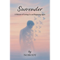 Surrender - by Nobody: A Memoir of Letting Go and Beginning Again - Paperback