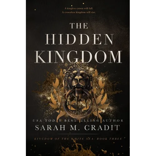 The Hidden Kingdom: Kingdom of the White Sea Book 3 - Paperback