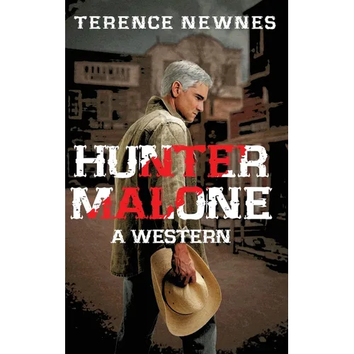 Hunter Malone: A Western - Hardcover