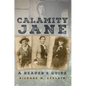 Calamity Jane: A Reader's Guide - Hardcover