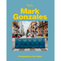 Mark Gonzales - Hardcover