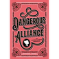 Dangerous Alliance: An Austentacious Romance - Paperback