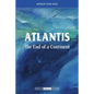 Atlantis the End of a Continent - Paperback