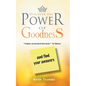Discover the Power of Goodness: and Find Your Answers - Paperback