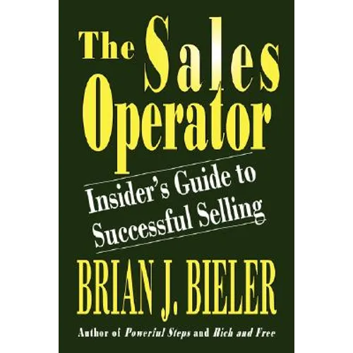 The Sales Operator-Insider's Guide to Successful Selling - Paperback
