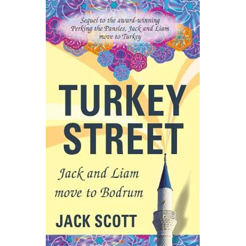 Turkey Street: Jack and Liam move to Bodrum - Paperback