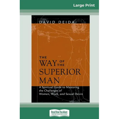 The Way of the Superior Man (16pt Large Print Edition) - Paperback