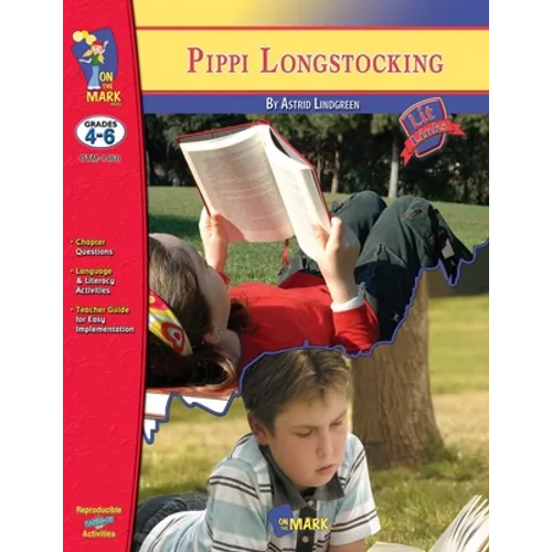 Pippi Longstocking, by Astrid Lindgren Lit Link Grades 4-6 - Paperback