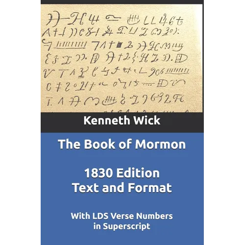 The Book of Mormon: 1830 Text and Format With LDS Verse Numbers - Paperback