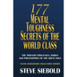 177 Mental Toughness Secrets of the World Class: The Thought Processes, Habits and Philosophies of the Great Ones - Paperback