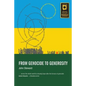 From Genocide to Generosity: Hatreds Heal on Rwanda's Hills - Paperback
