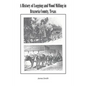 A History of Logging and Wood Milling in Brazoria County, Texas - Paperback