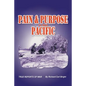 Pain and Purpose in the Pacific: True Reports of War - Paperback