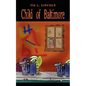 Child of Baltimore - Paperback