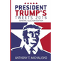 President Trump's Tweets 2016: General Election Edition - Paperback