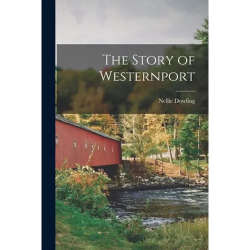 The Story of Westernport - Paperback
