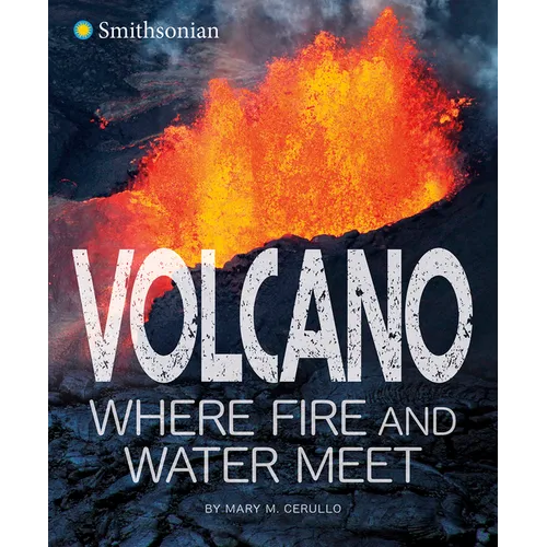 Volcano, Where Fire and Water Meet - Paperback