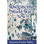 When The Old World Was New - Paperback
