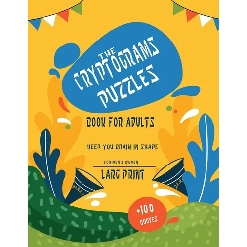 TheCryptograms puzzles book for adults: Fun and challenging Popular Quotes puzzles to keep your brain sharp, Logical Puzzles gift book . - Paperback