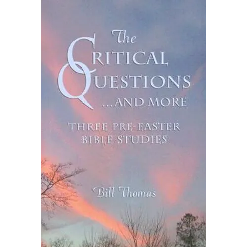 The Critical Questions...and More - Paperback
