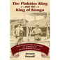 The Pinkster King and the King of Kongo: The Forgotten History of America's Dutch-Owned Slaves - Paperback