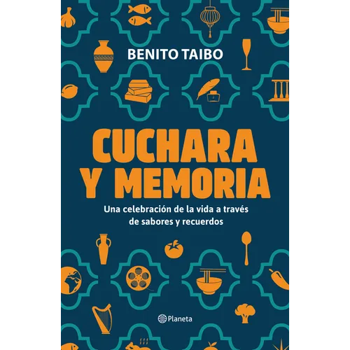 Cuchara Y Memoria (Memorias) / Spoon and Memory (a Memoir) - Paperback