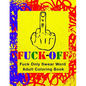 Fuck-Off: Fun Curse Swear Word Adult Coloring Book For Stress Relieving Busy Work And Personal Life Art Therapy (Large 8.5" x 11 - Paperback