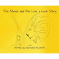 The Mouse and The Lion: A Love Story - Hardcover