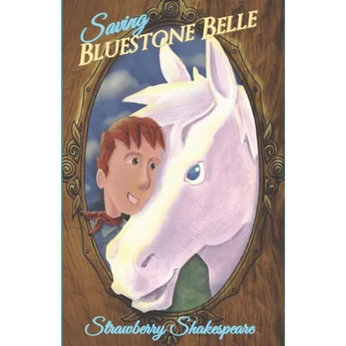Saving Bluestone Belle - Paperback