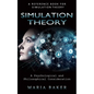Simulation Theory: A Reference Book for Simulation Theory (A Psychological and Philosophical Consideration) - Paperback