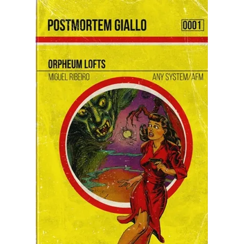 Postmortem Giallo 0001: Orpheum Lofts - Paperback