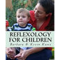 Reflexology For Children - Paperback