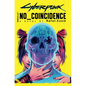 Cyberpunk 2077: No Coincidence - Hardcover