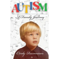 Autism - A Family Journey - Paperback
