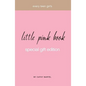 Every Teen Girl's Little Pink Book - Hardcover