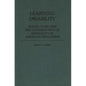 Learning Disability: Social Class and the Construction of Inequality in American Education - Hardcover