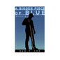 A Bigger Piece of Blue: Stories - Paperback