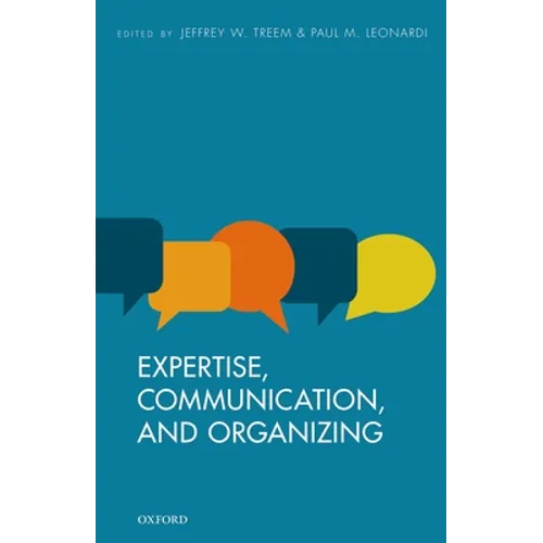 Expertise, Communication, and Organizing - Paperback