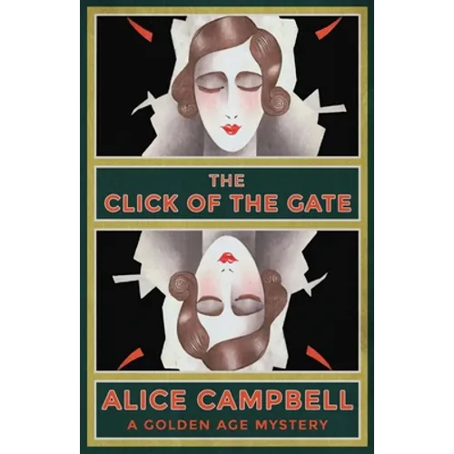 The Click of the Gate: A Golden Age Mystery - Paperback