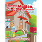 Grandma McBee, How Slow Can She Be? The Adventures of Grandma McBee - Hardcover