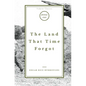 The Land That Time Forgot - Paperback